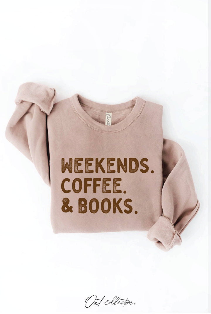 Weekends Coffee &amp; Books Graphic Sweatshirt