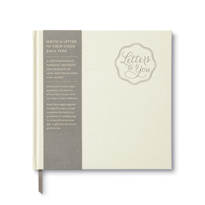 Letters to You Write a Letter to Your Child Each Year