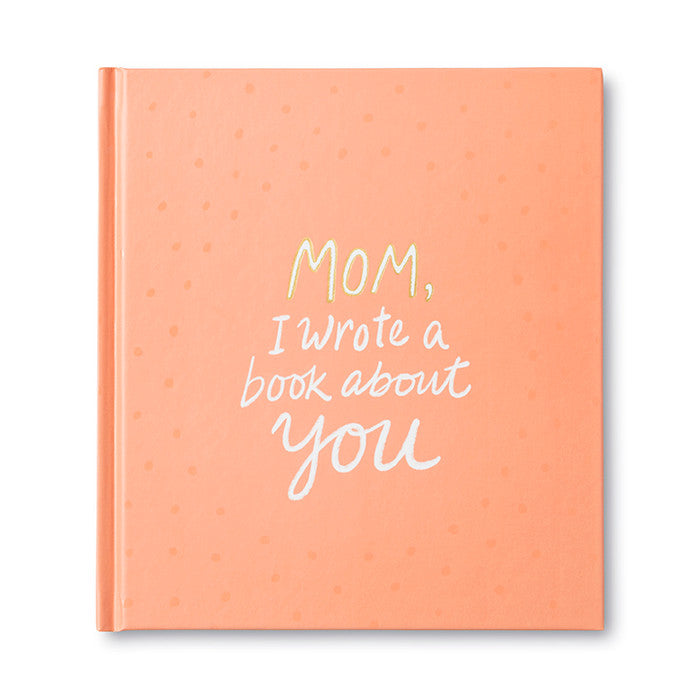 Mom, I Write a Book About You