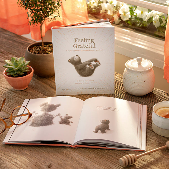 Feeling Grateful How to Add More Goodness to Your Gladness
