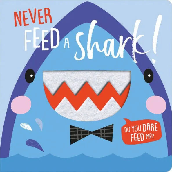 Never Feed a Shark Board Book