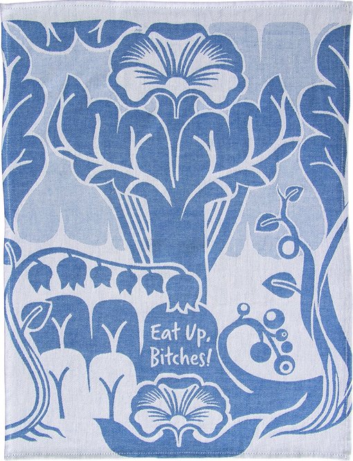 Blue Q Kitchen Towel - Eat Up B!tches