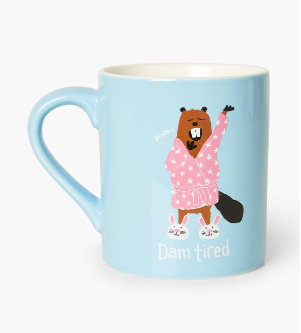 FINAL SALE Dam Tired Ceramic Mug